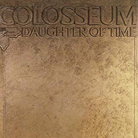 Colosseum - Daughter Of Time - CD