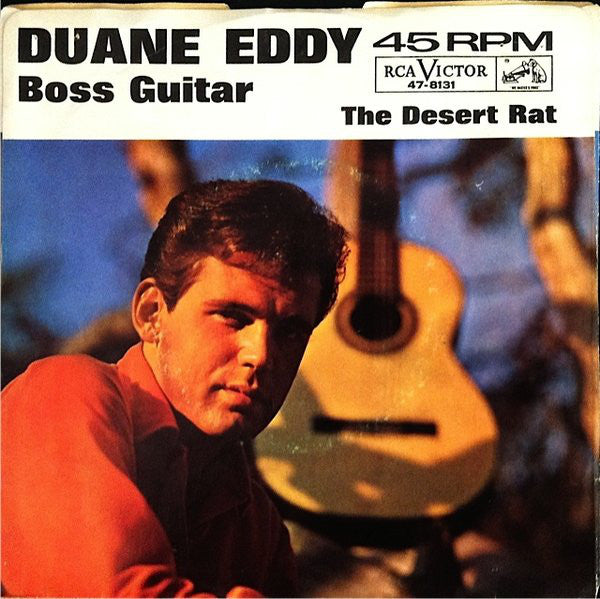 Duane Eddy & The Reb - Boss Guitar / The Desert Rat - Used Vinyl Reco