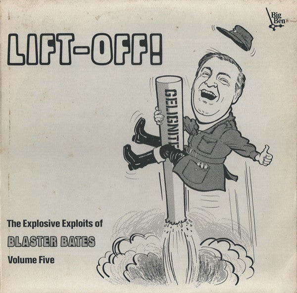Blaster Bates - Lift-Off! The Explosive Exploits Of : Volume Five - U