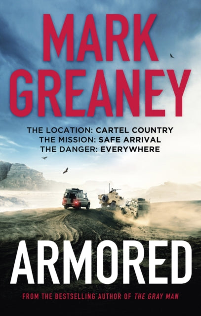 Mark Greaney - Armored : The thrilling new action series from the auth