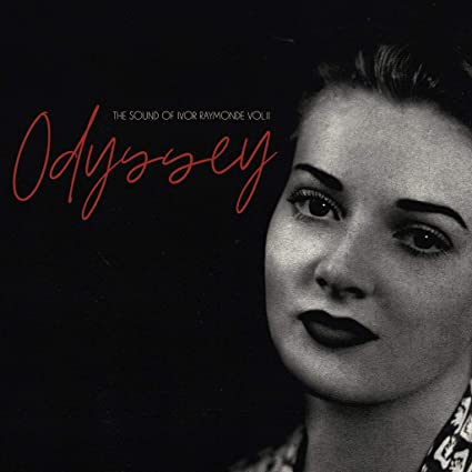 VARIOUS ARTISTS - ODYSSEY: THE SOUND OF IVOR RAYMONDE VOL. 2 - CD ALBU