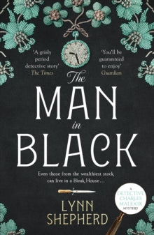 Lynn Shepherd - Man in Black   A compelling, twisty historical crime n