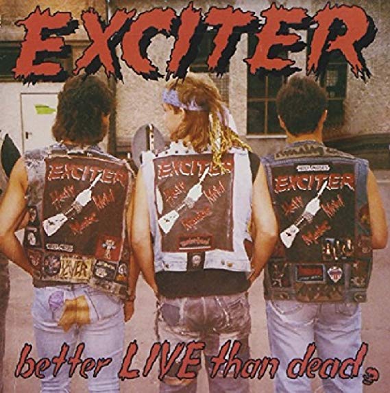Exciter - Better Live Than Dead - CD