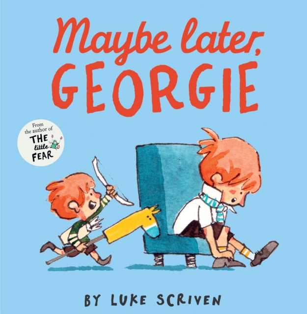 Luke Scriven - Maybe Later, Georgie - New Paperback