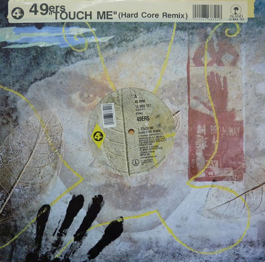 49ers - Touch Me (Hard Core Remix) - Used Vinyl Record 12"