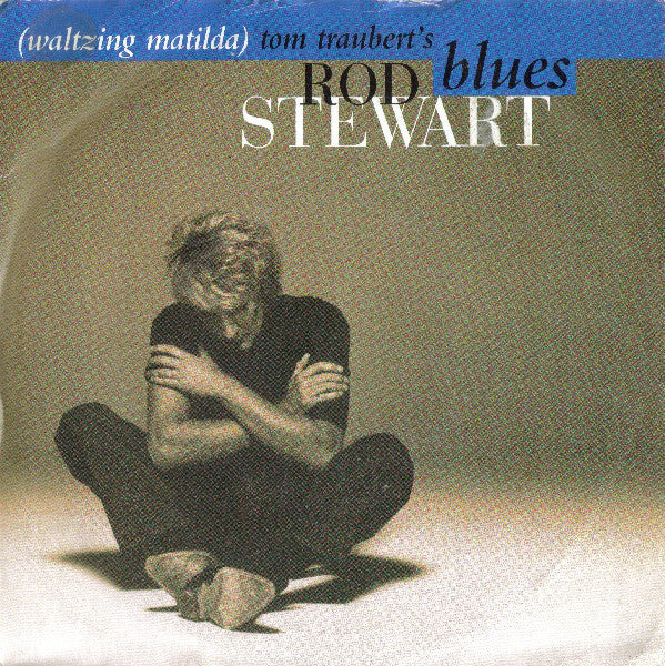 Rod Stewart - Tom Traubert's Blues - Used Vinyl Record 7"