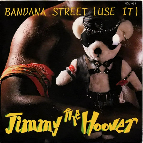 Jimmy The Hoover - Bandana Street (Use It) - Used Vinyl Record 7"