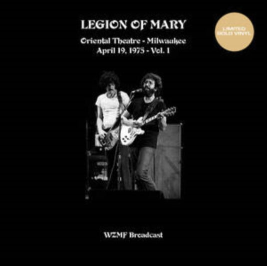 LEGION OF MARY - Oriental Theatre Milwaukee Vol. 1(19 April 75 Wzfm Fm