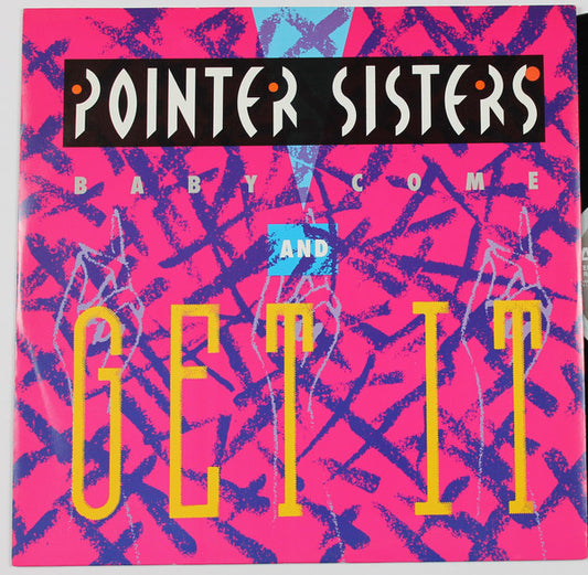 Pointer Sisters - Baby Come And Get It - Used Vinyl Record 12"
