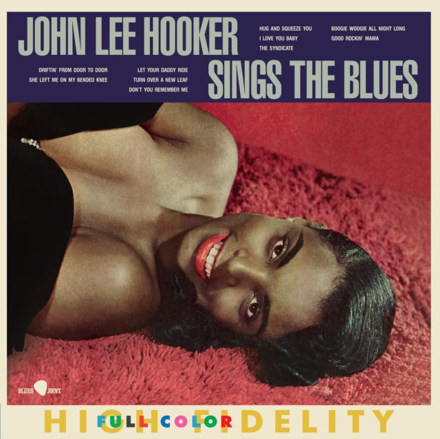 JOHN LEE HOOKER - - Sings The Blues LP  RELEASE DATE 01/09/23 (THIS CAN