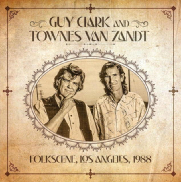 Guy Clark and Townes - Folkscene Los Angeles 1988 - CD