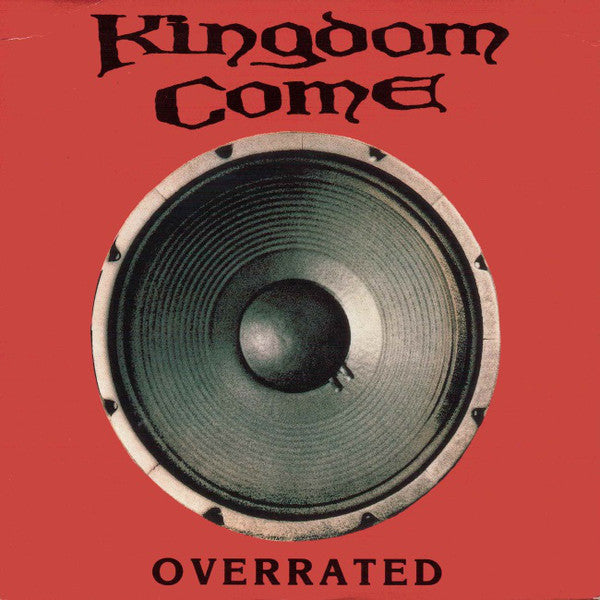 Kingdom Come - Overrated - Used Vinyl Record 7"