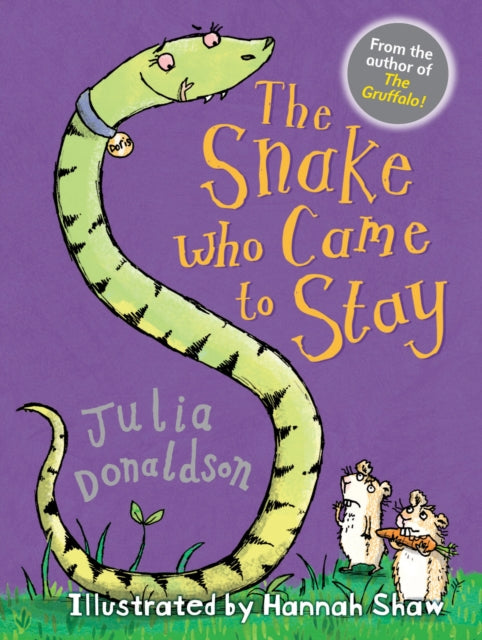 Julia Donaldson - Snake Who Came to Stay - Paperback
