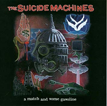 Suicide Machines - A Match And Some Gasoline - CD