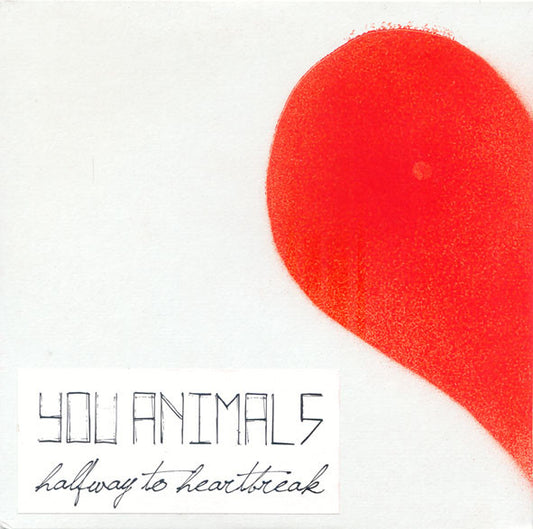 You Animals - Halfway To Heartbreak - Used Vinyl Record 7"