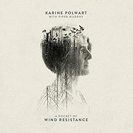 Karine Polwart - A Pocket Of Wind Resistance - CD