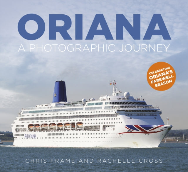 Chris Frame - Oriana : A Photographic Journey - Paperback