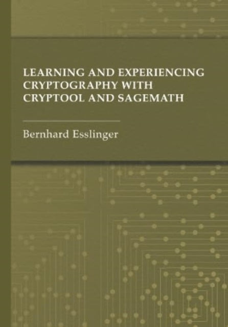 Bernhard Esslinger - Learning and Experiencing Cryptography with CrypT