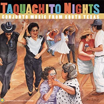 Various - Taquachito Nights: Conjunto Music From South Texas - CD