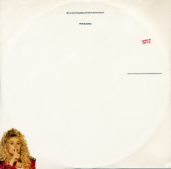 We've Got A Fuzzbox - Pink Sunshine - Used Vinyl Record 12"