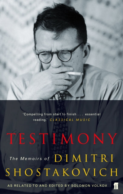 Dmitri Dmitrievich S - Testimony : The Memoirs of Dmitri Shostakovich