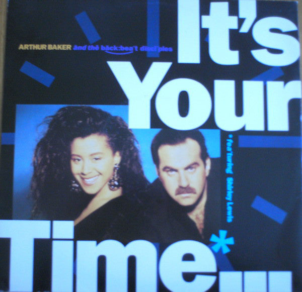 Arthur Baker And The - It's Your Time - Used Vinyl Record 12"