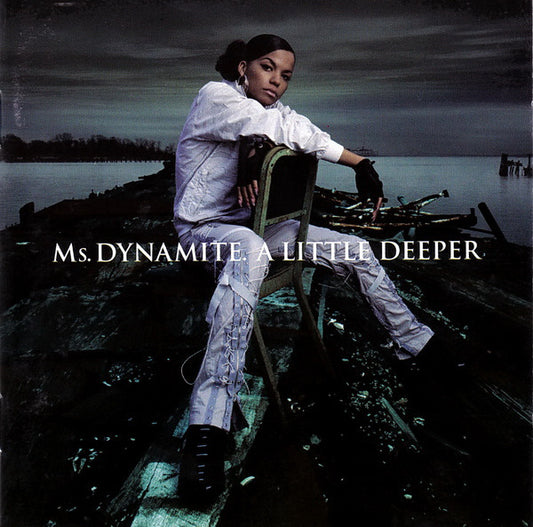 Ms. Dynamit - A Little Deeper - Used CD