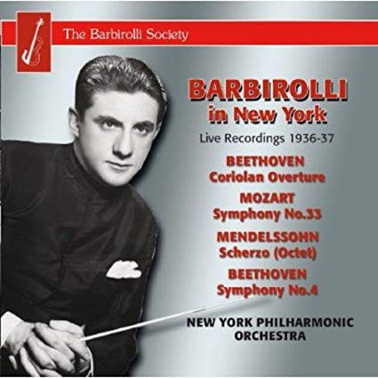 Felix Mendelssohn - Barbirolli in New York: Live Recordings 1936-37 - CD