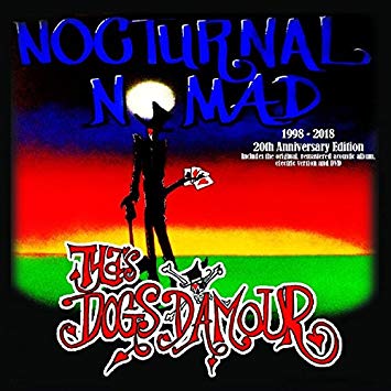 Tyla's Dogs D'Amour - Nocturnal Nomad - 20th Anniversary Edition - CD