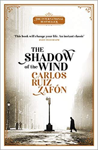 Carlos Ruiz Zafon - Shadow of the Wind   The Cemetery of Forgotten Boo