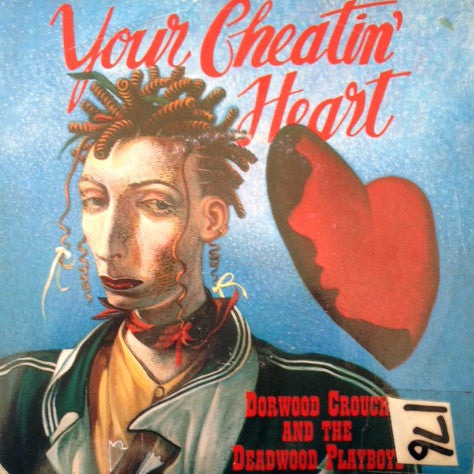 Dorwood Crouch And T - Your Cheatin' Heart - Used Vinyl Record 7"