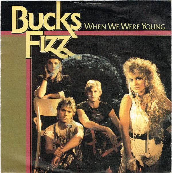 Bucks Fizz - When We Were Young - Used Vinyl Record 7"
