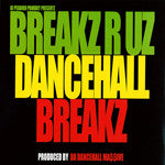 Da Dancehall Massive - Dancehall Breakz - New Vinyl Record 12"
