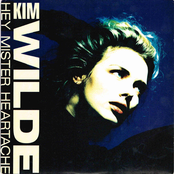 Kim Wilde - Hey Mister Heartache - Used Vinyl Record 7"