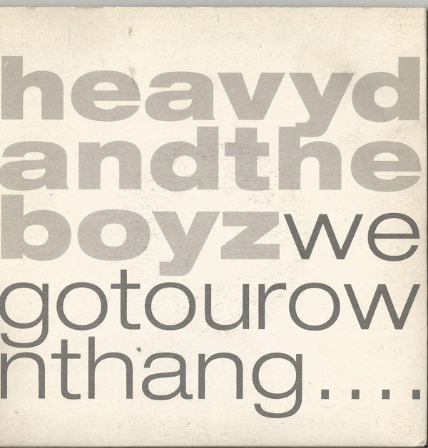 Heavy D. & The Boyz - We Got Our Own Thang.... - Used Vinyl 7"