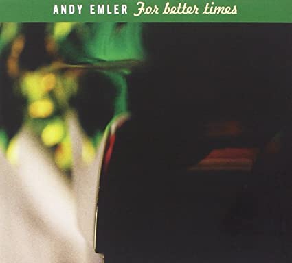 Andy Emler - For Better Times - CD