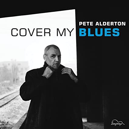 Pete Alderton - Cover My Blues - CD