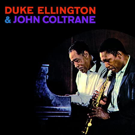 DUKE & JOHN CO ELLIN - DUKE ELLINGTON & JOHN COLTRANE (5 BONUS TRACKS) (