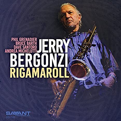 Jerry Bergonzi - Rigamaroll - CD