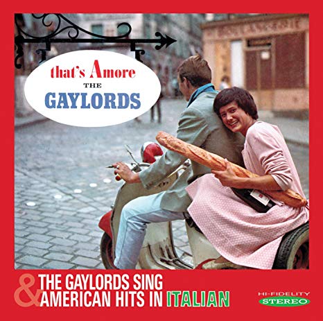 Gaylords - Thats Amore/ Sing American Hits in Italian - CD