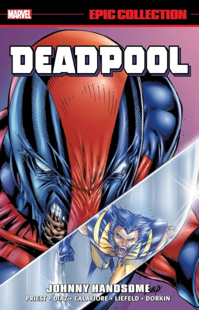 Marvel Various - Deadpool Epic Collection: Johnny Handsome - New Paper