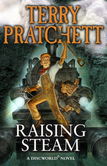 Terry Pratchett - Raising Steam : (Discworld novel 40) - Paperback