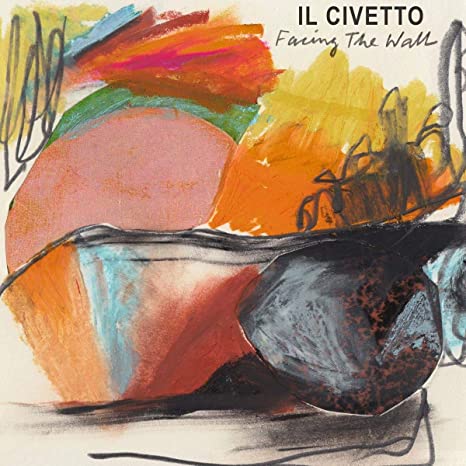 IL CIVETTO - FACING THE WALL - Vinyl Record