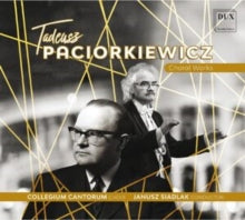 Collegium Cantorum C - Paciorkiewicz: Choral Works - CD