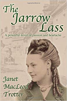 Janet MacLeod Trotte - Jarrow Lass   1 - New Paperback