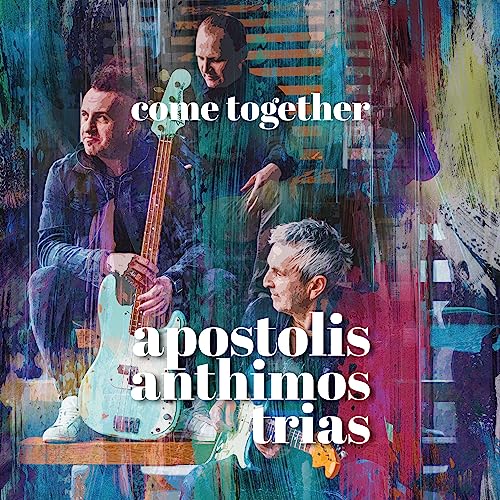 APOSTOLIS ANTHIMOS T - COME TOGETHER - New CD