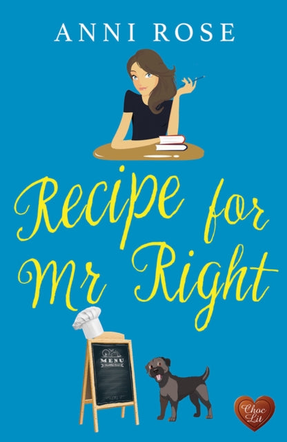Anni Rose - Recipe for Mr Right : 1 - Paperback