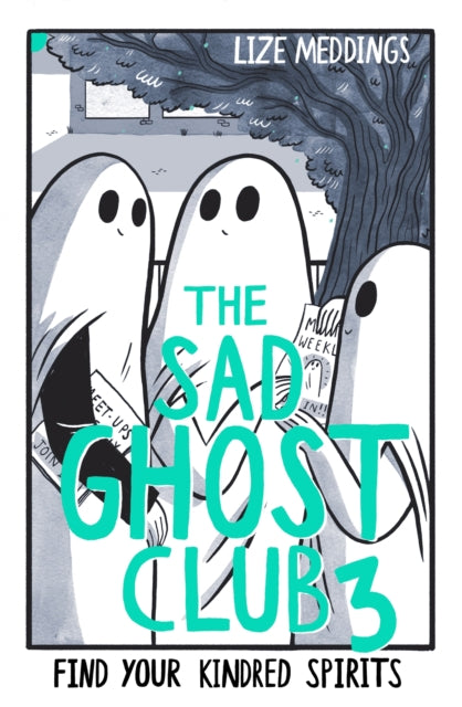 Lize Meddings - Sad Ghost Club Volume 3   Find Your Kindred Spirits -