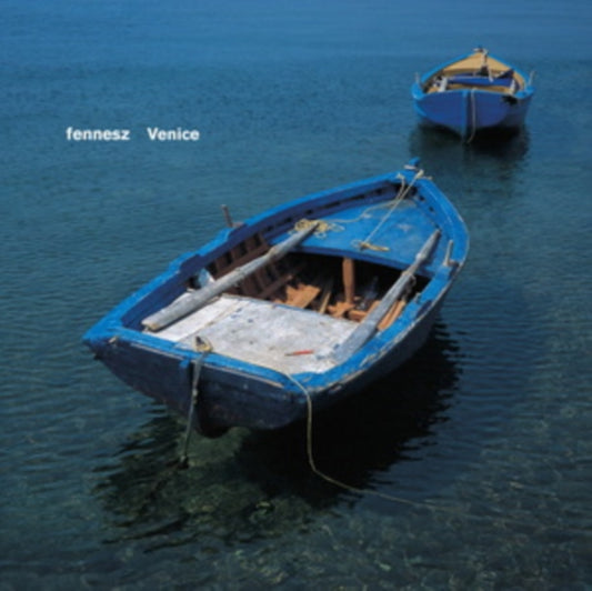 FENNESZ - Venice (20th Anniversary Deluxe Edition) - CD