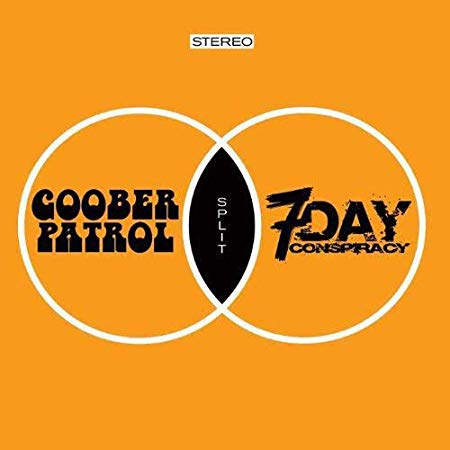 Goober Patrol/7 Day - Vinyl Record Vinyl